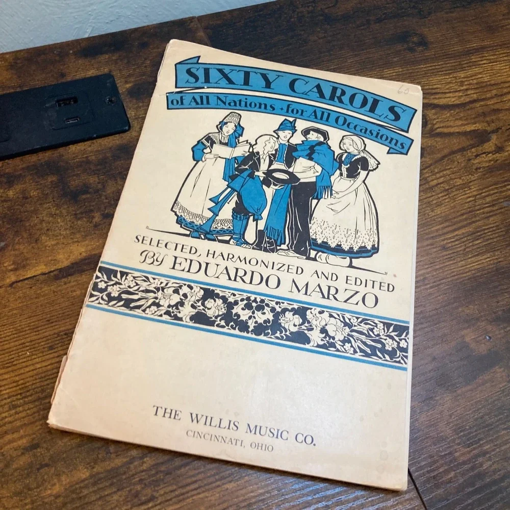 Sixty Carols of All Nations Songbook Eduardo Marzo Christmas Willis Vtg 1928